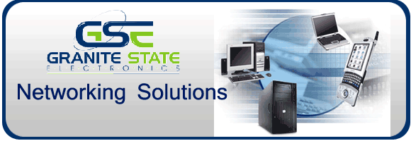 Networking solutions at Granite State Electronics